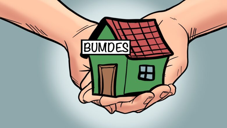 BUMDes Anda Ingin Berhasil … ini langkah – langkahnya