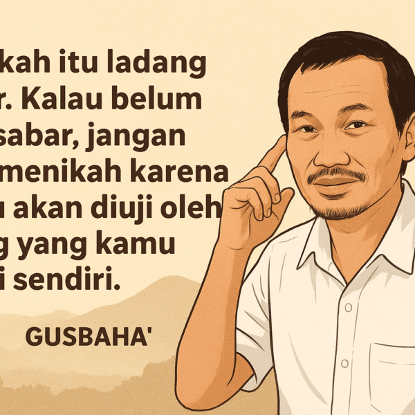 Menikah, Ladang Sabar, dan Tipu Daya Zaman Selfie