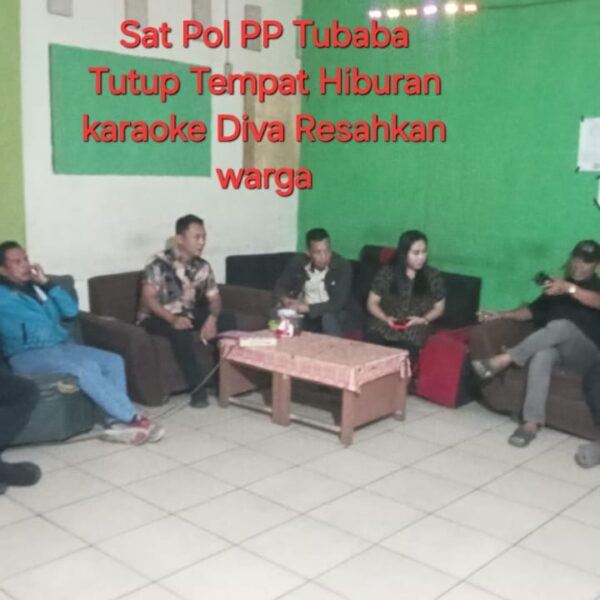 Warga Resah Suara Bising Sat Pol PPTubaba Tutup tempat Hiburan Karaoke Diva